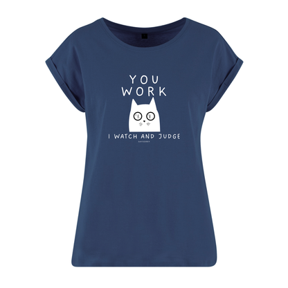 Organic Alle-Größen-Shirt »You work I watch and judge«