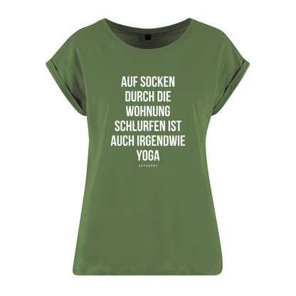 Organic Alle-Größen-Shirt »Auf Socken durch die Wohnung schlurfen ist auch irgendwie Yoga«
