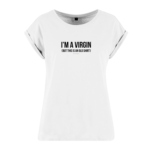 Organic Alle-Größen-Shirt »I’m a Virgin (But this is an old shirt)«