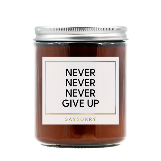 »Never never never give up« handgegossene Affirmations-Duftkerze in Premium-Qualität