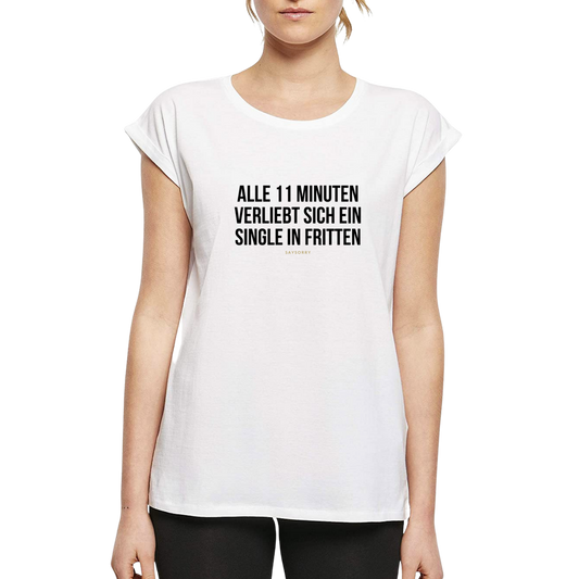 Organic Alle-Größen-Shirt weiss »Alle 11 Minuten verliebt sich ein Single in Fritten«