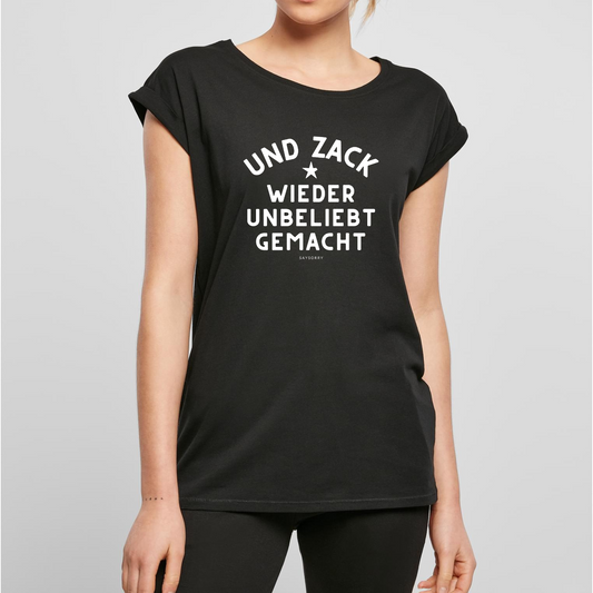 Organic Alle-Größen-Shirt weiss »Und Zack. Wieder unbeliebt gemacht.«