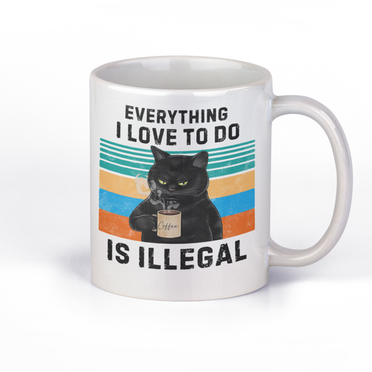 Original SAYSORRY Black Cat Tasse »Everything I love to do is illegal«