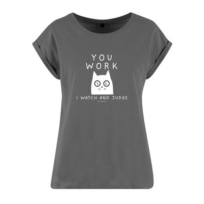 Organic Alle-Größen-Shirt »You work I watch and judge«