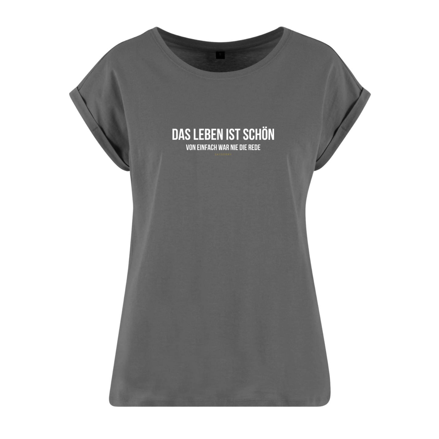 Organic Alle-Größen-Shirt »Das Leben ist schön. Von einfach war nie die Rede.«