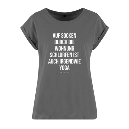 Organic Alle-Größen-Shirt »Auf Socken durch die Wohnung schlurfen ist auch irgendwie Yoga«