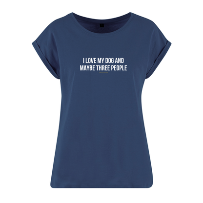 Organic Alle-Größen-Shirt »I love my Dog an maybe three People«