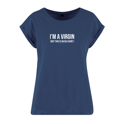 Organic Alle-Größen-Shirt »I’m a Virgin (But this is an old shirt)«