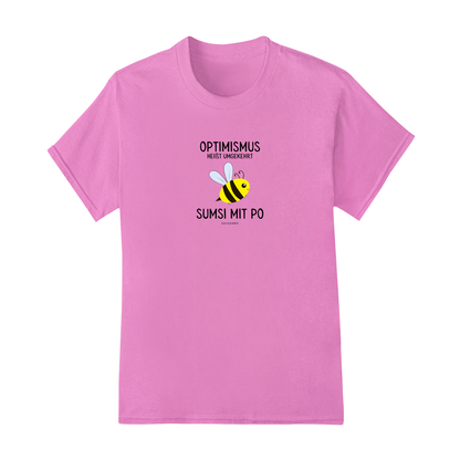 Everyday Damen Shirt »Optimismus heißt umgekehrt Sumsi mit Po«