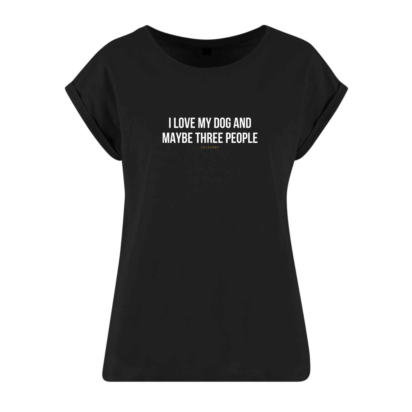 Organic Alle-Größen-Shirt »I love my Dog an maybe three People«
