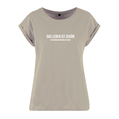 Organic Alle-Größen-Shirt »Das Leben ist schön. Von einfach war nie die Rede.«
