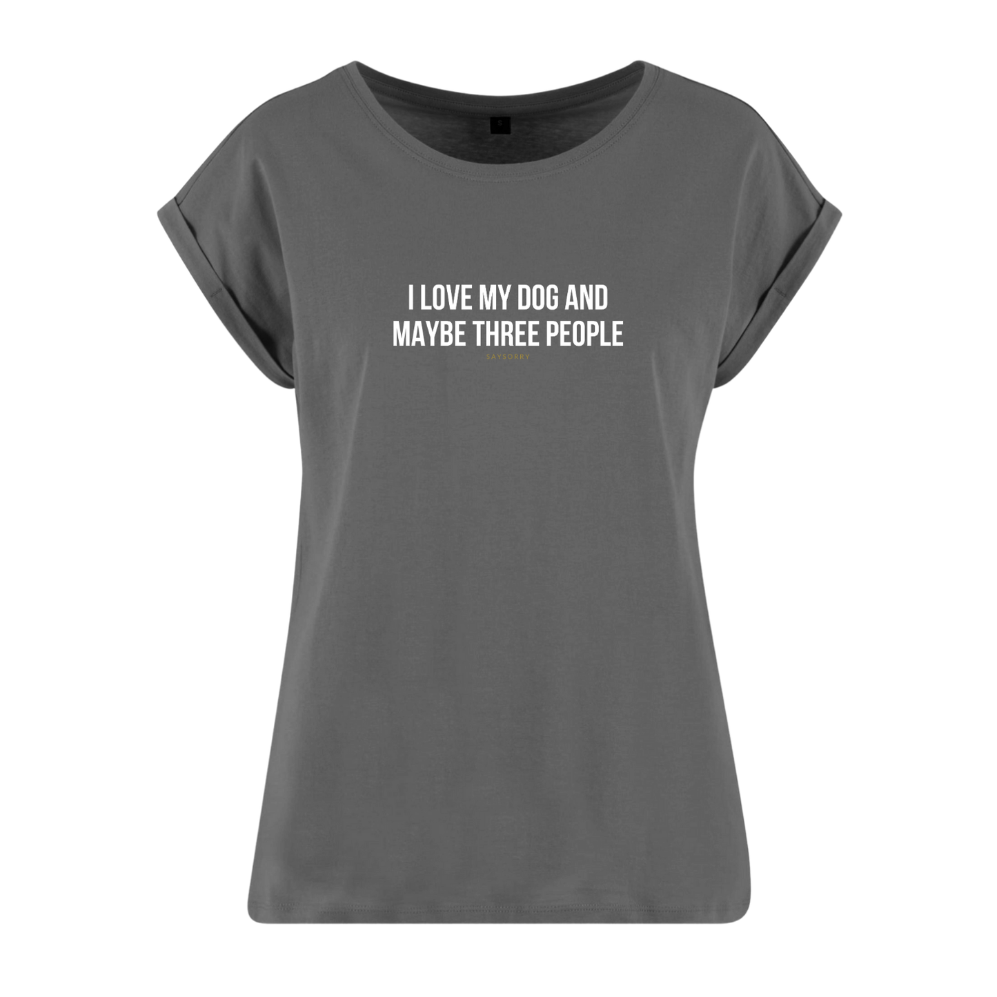 Organic Alle-Größen-Shirt »I love my Dog an maybe three People«