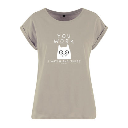 Organic Alle-Größen-Shirt »You work I watch and judge«