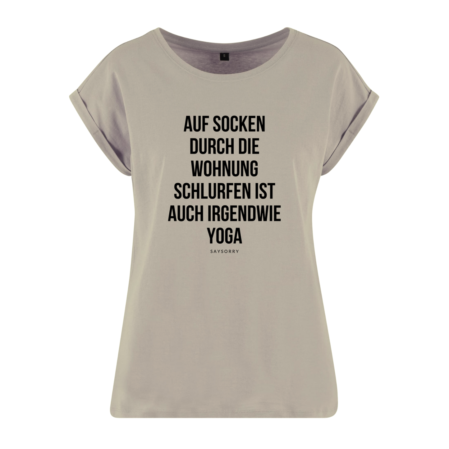 Organic Alle-Größen-Shirt »Auf Socken durch die Wohnung schlurfen ist auch irgendwie Yoga«