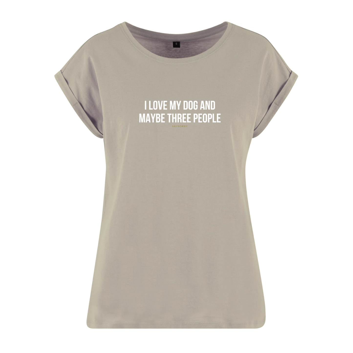 Organic Alle-Größen-Shirt »I love my Dog an maybe three People«