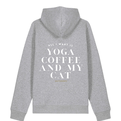 100% Organic unisex Hoodie in vielen Farben »All I need is Yoga Coffee and my Cat«