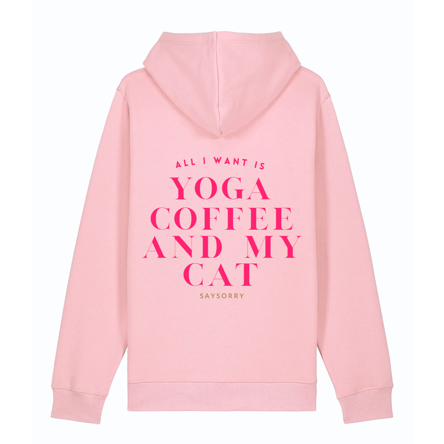 100% Organic unisex Hoodie in vielen Farben »All I need is Yoga Coffee and my Cat«