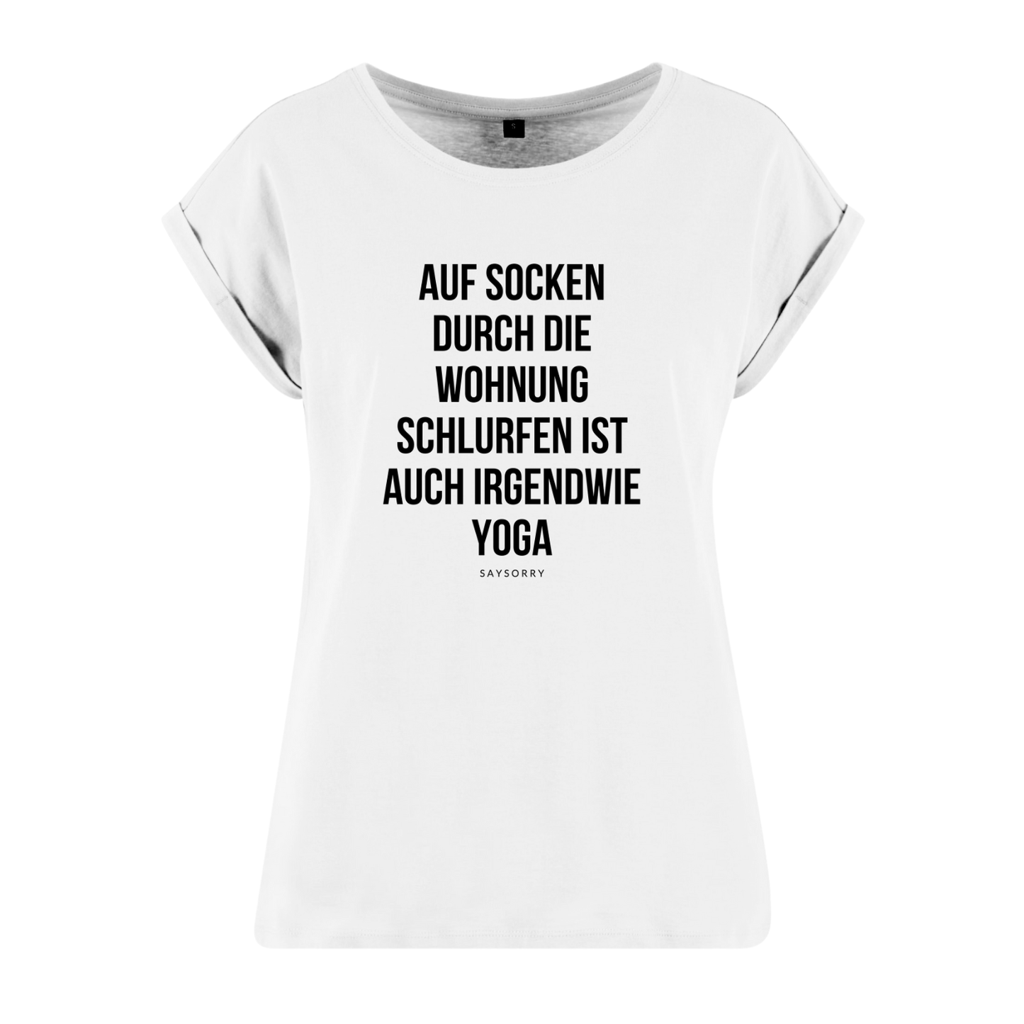 Organic Alle-Größen-Shirt »Auf Socken durch die Wohnung schlurfen ist auch irgendwie Yoga«