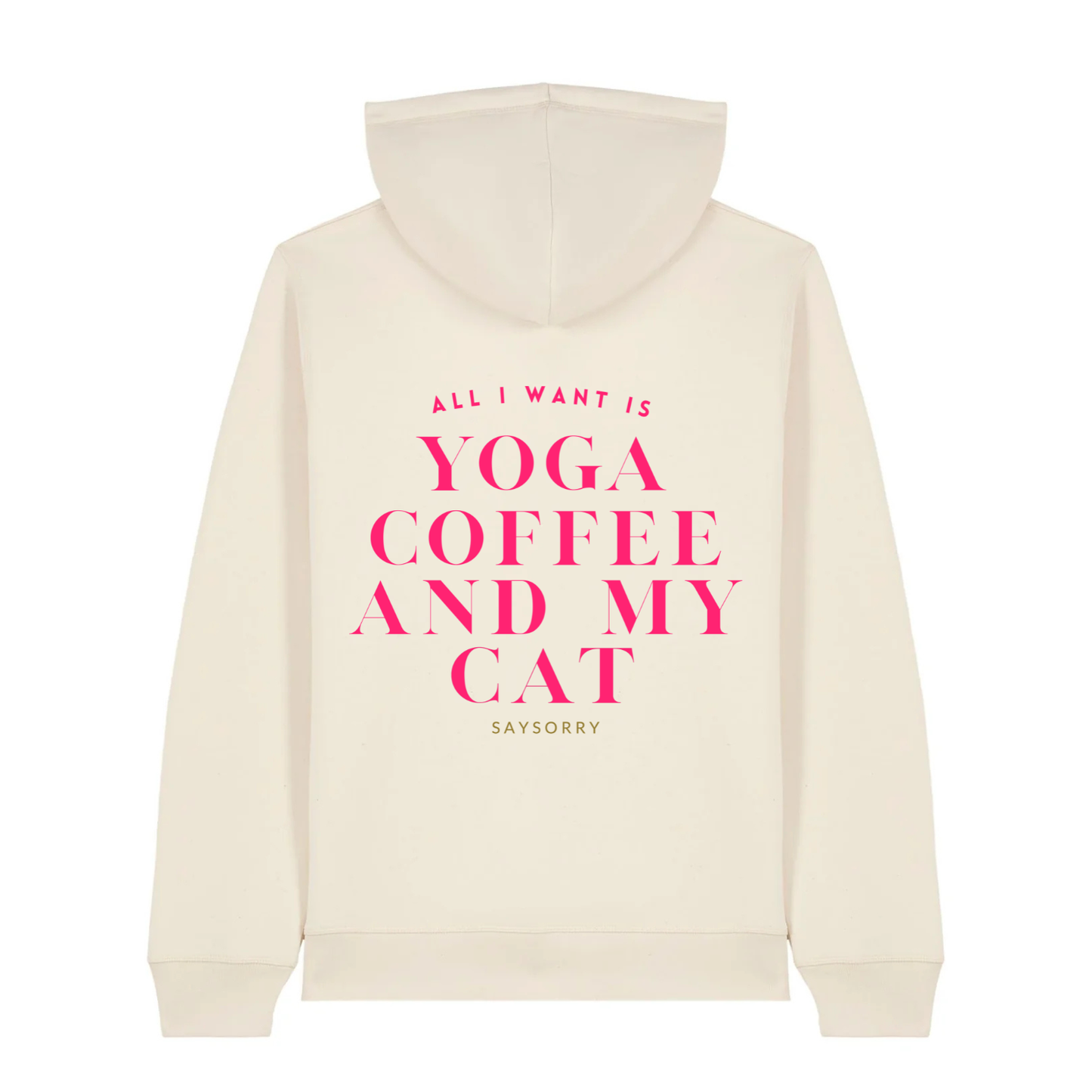 100% Organic unisex Hoodie in vielen Farben »All I need is Yoga Coffee and my Cat«