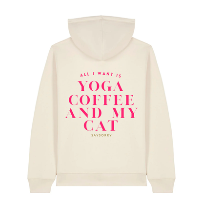 100% Organic unisex Hoodie in vielen Farben »All I need is Yoga Coffee and my Cat«