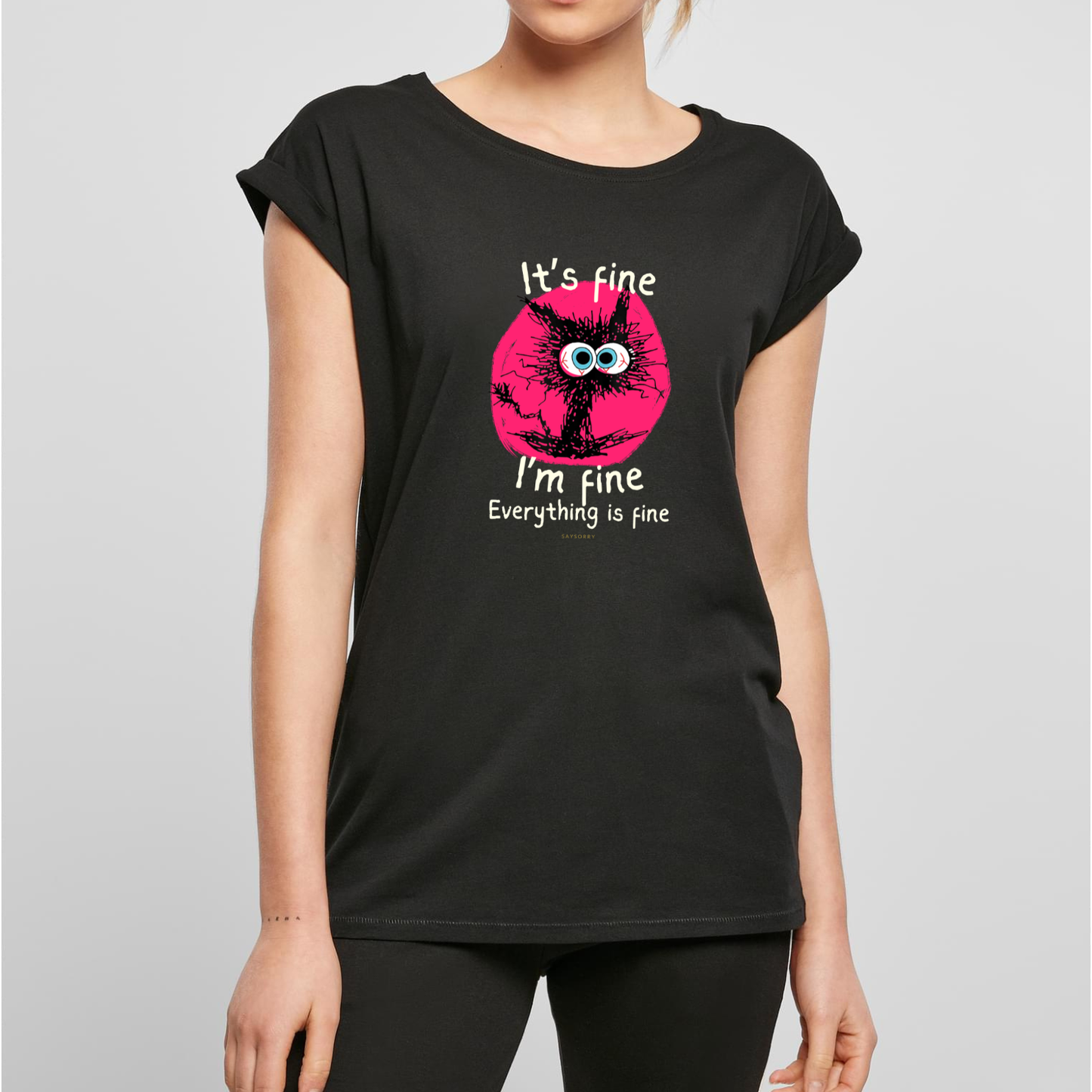 Organic Alle-Größen-Shirt »It’s fine, I’m fine, everything is fine«