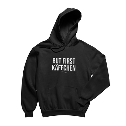 100% Organic unisex Hoodie in vielen Farben »But first Käffchen«
