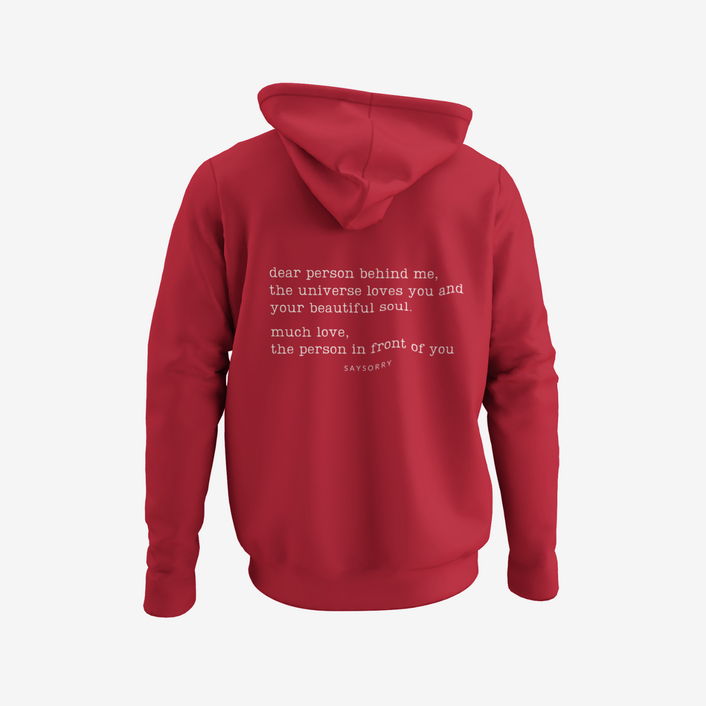 100% Organic unisex Hoodie in vielen Farben »dear person behind me, the universe loves you and your beautiful soul.« vorne bestickt & hinten bedruckt