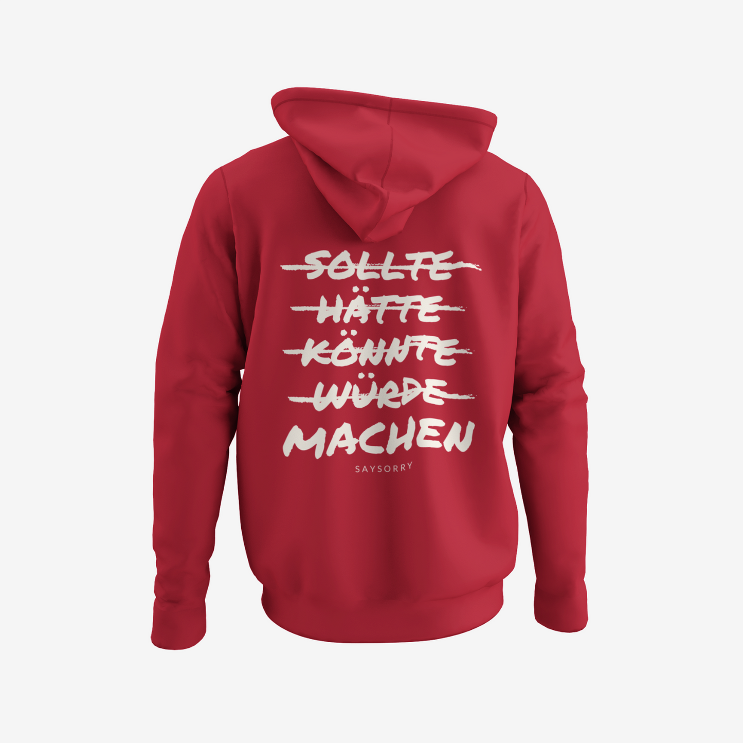 100% Organic unisex Hoodie in vielen Farben »Sollte, hätte, könnte, würde, machen« vorne bestickt & hinten bedruckt