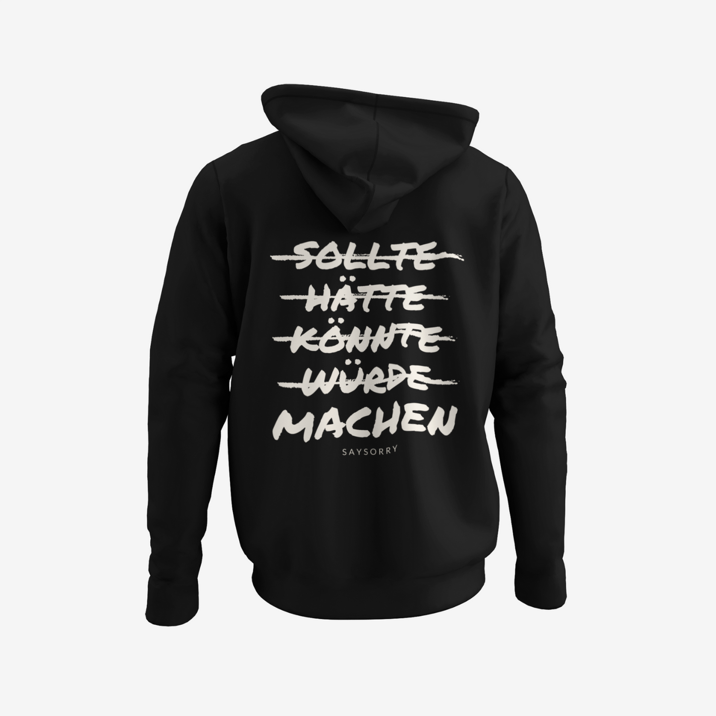 100% Organic unisex Hoodie in vielen Farben »Sollte, hätte, könnte, würde, machen« vorne bestickt & hinten bedruckt