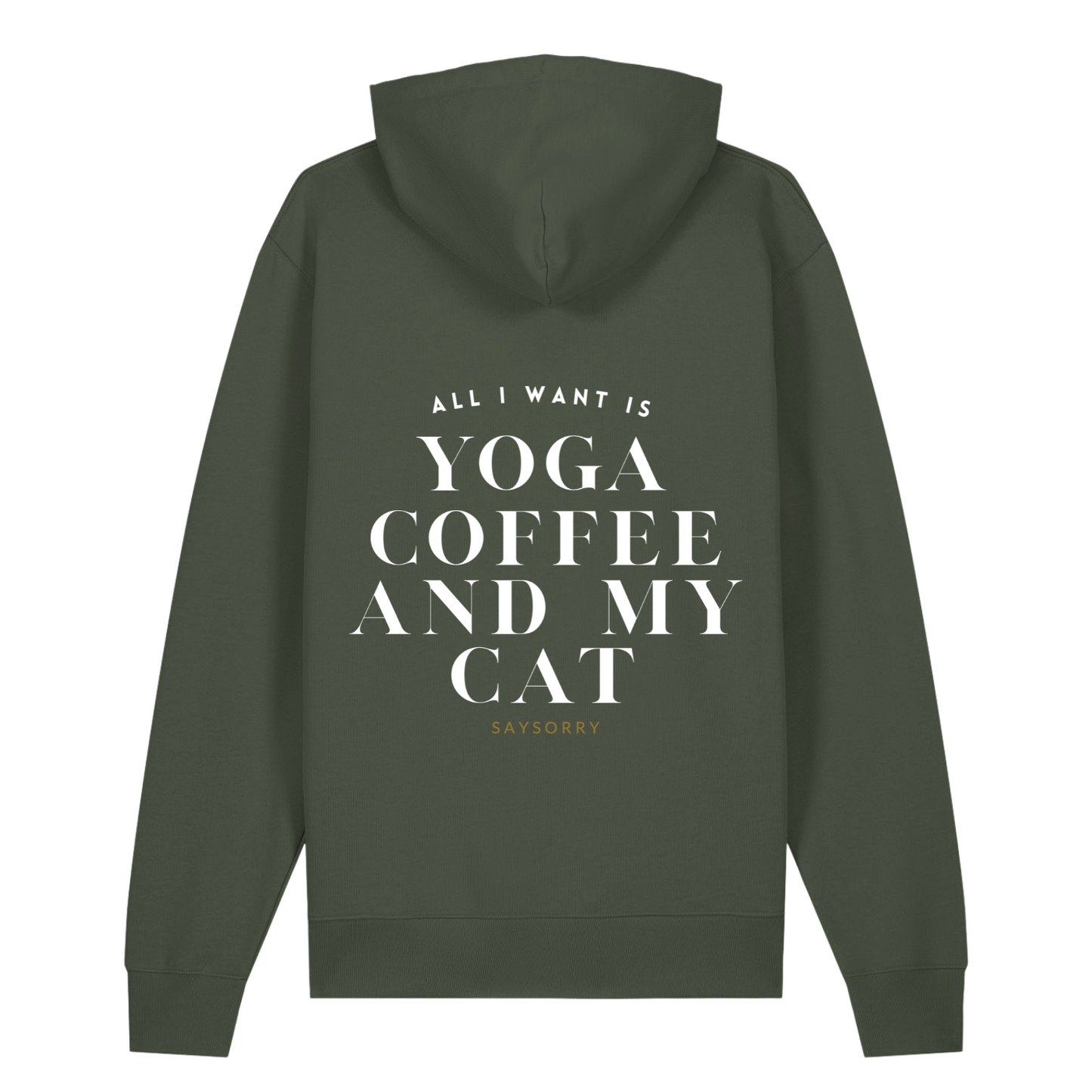 100% Organic unisex Hoodie in vielen Farben »All I need is Yoga Coffee and my Cat«