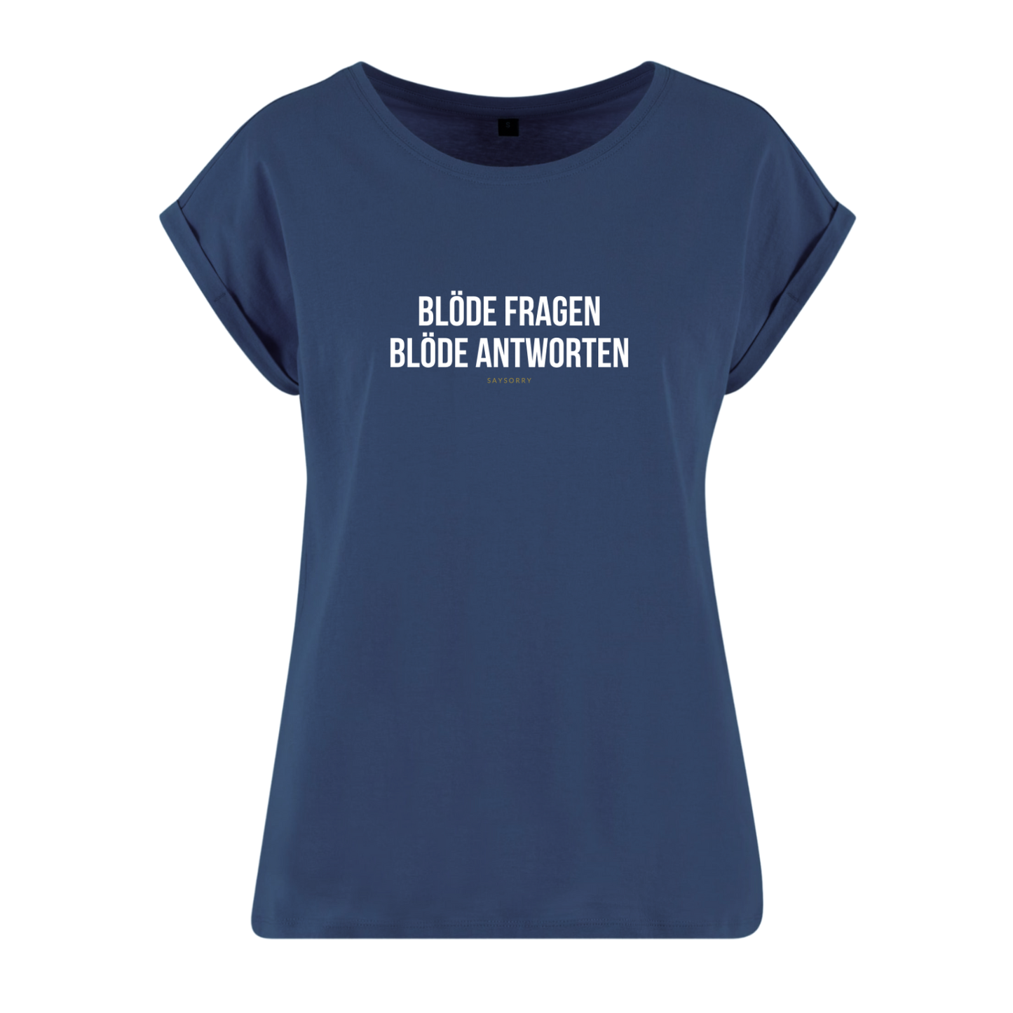 Organic Alle-Größen-Shirt »Blöde Fragen, blöde Antworten«