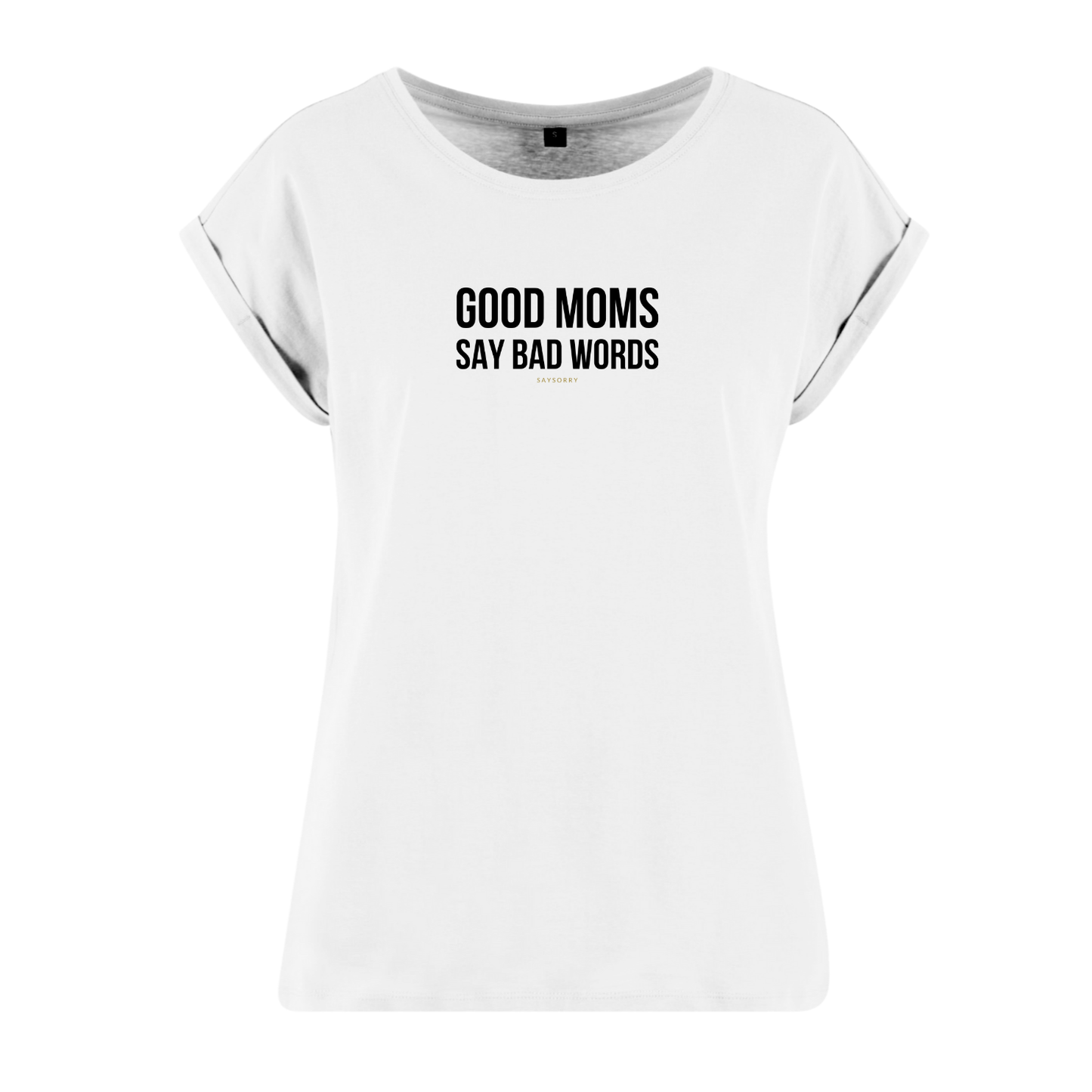 Organic Alle-Größen-Shirt »Good Moms say Bad Words«