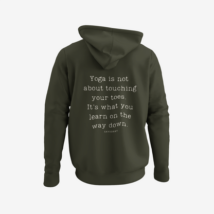 100% Organic unisex Hoodie in vielen Farben »Yoga is not about touching your toes.« vorne bestickt & hinten bedruckt