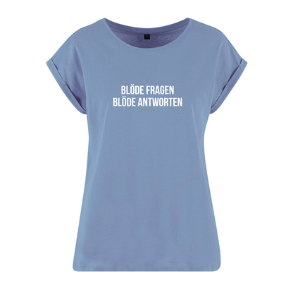 Organic Alle-Größen-Shirt »Blöde Fragen, blöde Antworten«