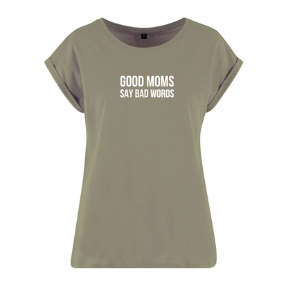 Organic Alle-Größen-Shirt »Good Moms say Bad Words«