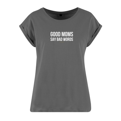 Organic Alle-Größen-Shirt »Good Moms say Bad Words«