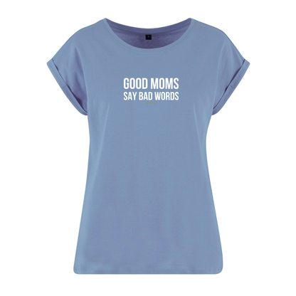 Organic Alle-Größen-Shirt »Good Moms say Bad Words«