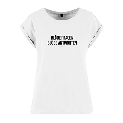 Organic Alle-Größen-Shirt »Blöde Fragen, blöde Antworten«