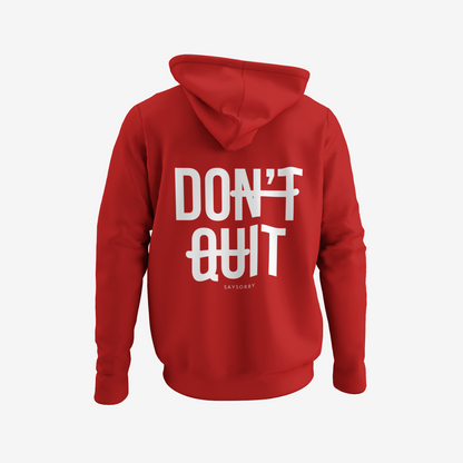 Organic unisex Hoodie »Don’t Quit« Vorne bestickt, hinten bedruckt