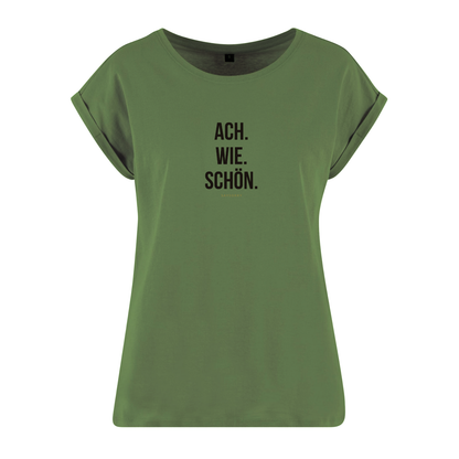 Organic Alle-Größen-Shirt »Ach. Wie. Schön.«