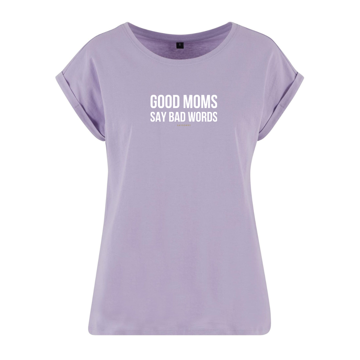 Organic Alle-Größen-Shirt »Good Moms say Bad Words«
