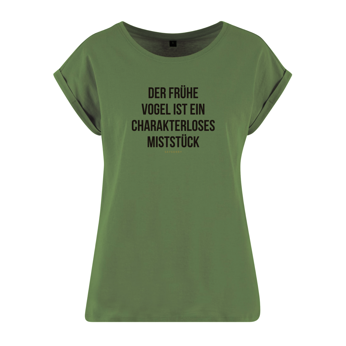 Organic Alle-Größen-Shirt »Der frühe Vogel ist ein charakterloses Miststück«