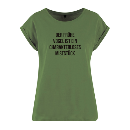 Organic Alle-Größen-Shirt »Der frühe Vogel ist ein charakterloses Miststück«