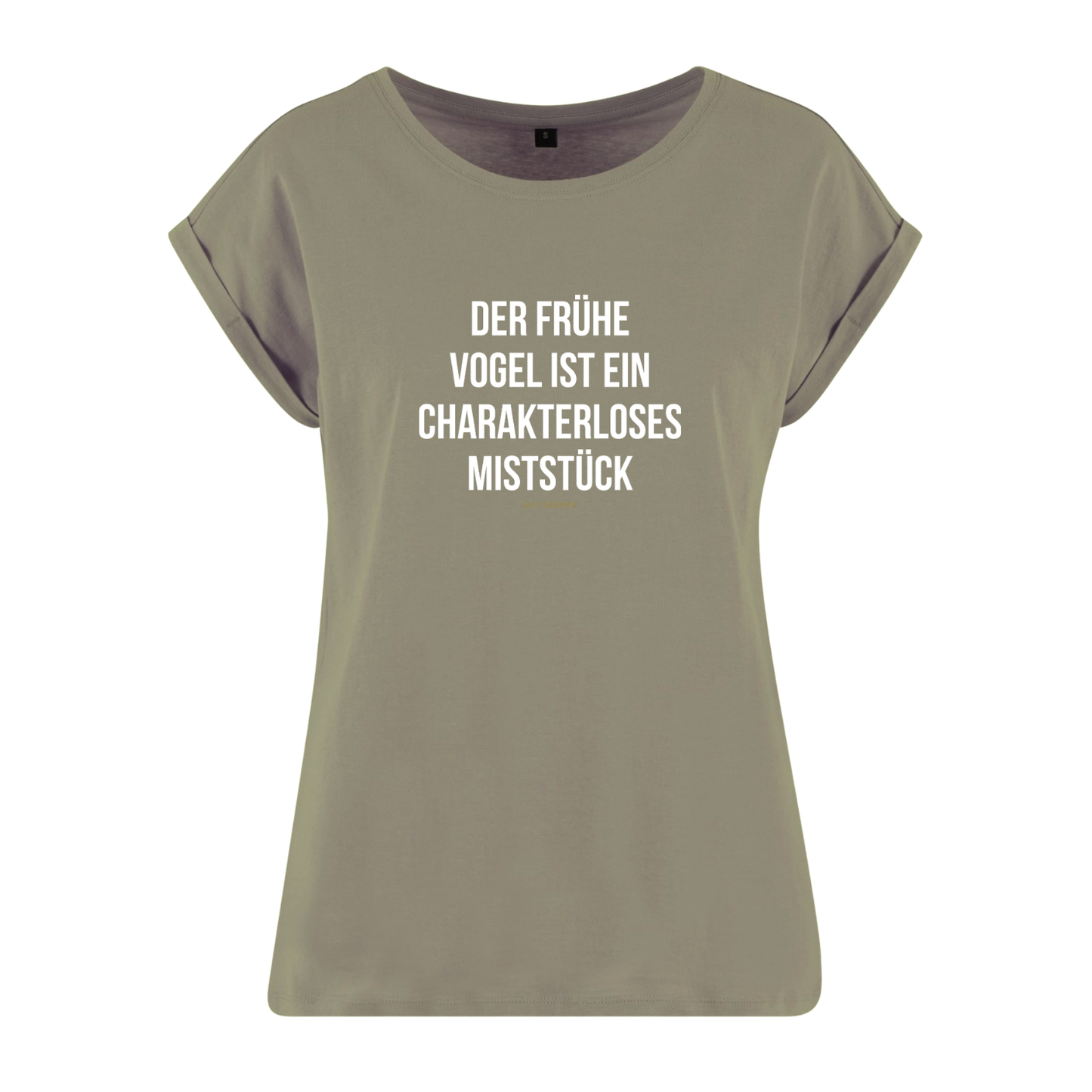 Organic Alle-Größen-Shirt »Der frühe Vogel ist ein charakterloses Miststück«