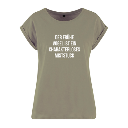 Organic Alle-Größen-Shirt »Der frühe Vogel ist ein charakterloses Miststück«