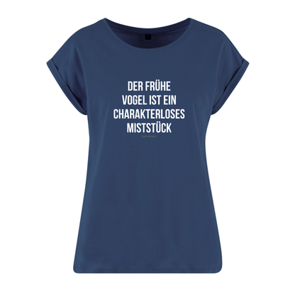 Organic Alle-Größen-Shirt »Der frühe Vogel ist ein charakterloses Miststück«