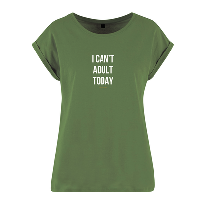Organic Alle-Größen-Shirt »I Can’t Adult Today«