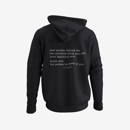 100% Organic unisex Hoodie in vielen Farben »dear person behind me, the universe loves you and your beautiful soul.« vorne bestickt & hinten bedruckt