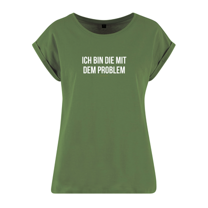 Organic Alle-Größen-Shirt »Ich bin die mit dem Problem«