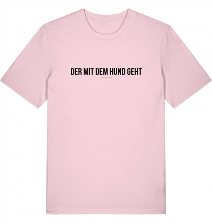 100% Organic Herren Shirt »Der mit dem Hund geht«